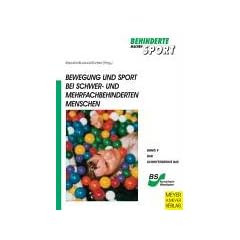 Bewegung und Sport bei schwer und mehrfachbehinderten Menschen