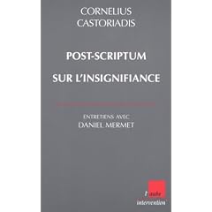 Post-scriptum sur l'insignifiance (Monde en cours) (French Edition)