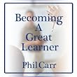 Becoming a Great Learner