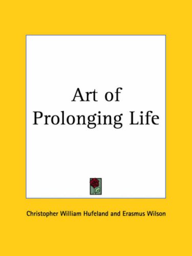 Art of Prolonging Life