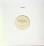 Frequency [12" VINYL]