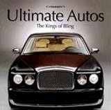 Ultimate Autos: The Kings of Bling