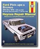 Haynes Ford Pick-ups and Bronco (73 - 79) Manual
