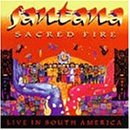 Sacred Fire: Santana Live in South America
