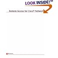 Remote Access for Cisco Networks by Bill Burton