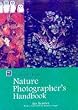 Nature Photographer's Handbook