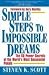 Simple Steps to Impossible Dreams: The 15 Power Secrets of the World's Most Successful People: 15 Power Secrets of Successful People
