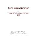 The United Nations: Webster's Timeline History, 2004