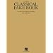 Classical Fake Book, Second Edition (Fake Books)
