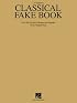 Classical Fake Book, Second Edition (Fake Books) (Fake Books)