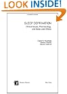 Sleep Deprivation: Clinical Issues, Pharmacology, and Sleep Loss Effects (Lung Biology in Health and Disease)