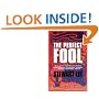 The Perfect Fool