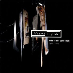 Modern English - 1980-1984 Life In The Gladhou - Zortam Music