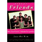 Best of "Friends": The Unofficial "Friends" Companion