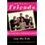 Best of "Friends": The Unofficial "Friends" Companion