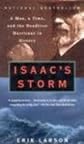 Isaac's Storm. A Man, a Time and the Deadliest Hurrican in History