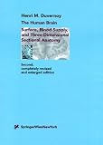 The Human Brain: Surface, Blood Supply and Three-dimensional Sectional Anatomy