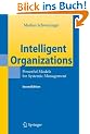 Intelligent Organizations: Powerful Models for Systemic Management