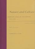 Nature and Culture: American Landscape and Painting 1825-1875
