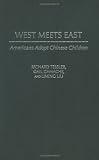 West Meets East: Americans Adopt Chinese Children