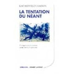 La tentation du n�ant : Comprendre le suicide pour mieux le pr�venir