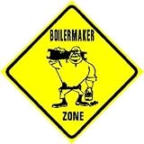 BOILERMAKER ZONE steel construction job sign