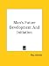 Man's Future Development And Initiation