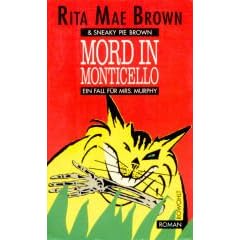 Mord in Monticello. Ein Fall f�r Mrs. Murphy