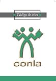 Codigo de etica del licenciado en administracion/ Ethic Code of the Administrative Lawyer (Spanish Edition)