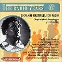 Giovanni Martinelli on Radio: Unpublished Broadcasts (1927-1938)