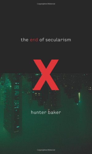 The End of Secularism