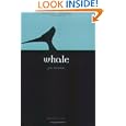 Whale (Reaktion Books - Animal) by  Joe Roman