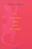 Un chercheur dans tous ses etats