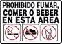 PROHIBIDO FUMAR, COMER O BEBER EN ESTA AREA (W/GRAPHIC) 10" x 14" Dura Aluma-Lite Sign