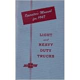 1947 CHEVROLET TRUCK Full Line Owners Manual User Guide by Chevrolet