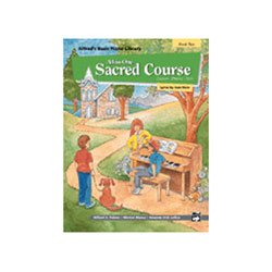 Click here to buy Alfred Alfred's Basic All-in-One Sacred Course for Children - Book 2.