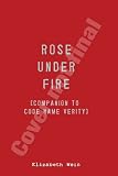 Rose Under Fire