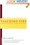 Teaching Tips : Strategies, Research, and Theory for College and University Teachers