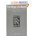 The Magic of a Name: The First Forty Years Pt. 1: The Rolls-Royce Story