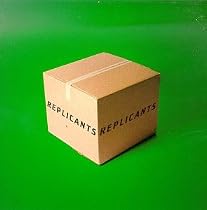 Replicants