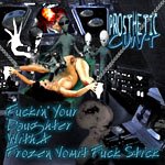 Fuckin' Your Daughter with a Frozen Vomit Fuck Stick