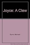 Joyce : _ a clew