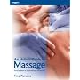 An Holistic Guide to Massage: From Beginner to Advanced Level and Beyond