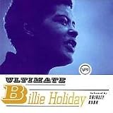 The Ultimate Billie Holiday