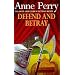 Defend and Betray (William Monk)