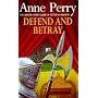 Defend and Betray (William Monk)