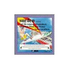 Surfen. Ein fr�hliches W�rterbuch: F�r Zwei-Hand-Segler, Surfboard-Kapit�ne und andere Wasserratten