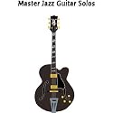 Master Jazz Guitar Solos Volume 1