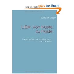 USA: Von K�ste zu K�ste: F�r wenig Geld mit dem Auto quer durch Amerika
