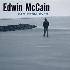 Far From Over by Edwin McCain